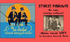 Kabaret Starszych Panów na ryby - humor i historia piosenki