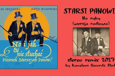 Kabaret Starszych Panów na ryby - humor i historia piosenki