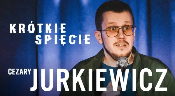 Cezary Jurkiewicz stand up – odkryj jego mroczny humor i występy