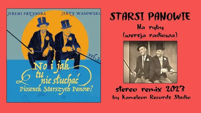 Kabaret Starszych Panów na ryby - humor i historia piosenki